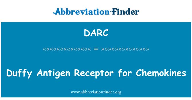DARC: Ir-riċevitur ta ' l-antiġen Duffy għall-Chemokines