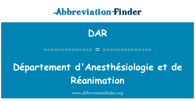 DAR: DÃ © 上行政区 d'AnesthÃ © siologie et de RÃ © 动画