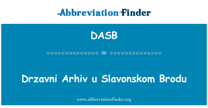 DASB: Drzavni Arhiv u Slavonskom Brodu