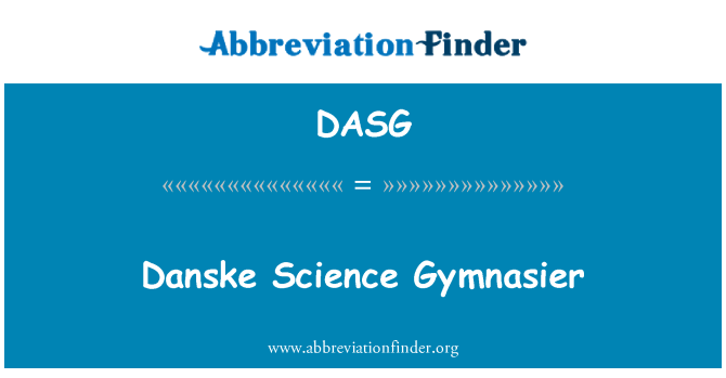 DASG: Gwyddoniaeth Danske Gymnasier