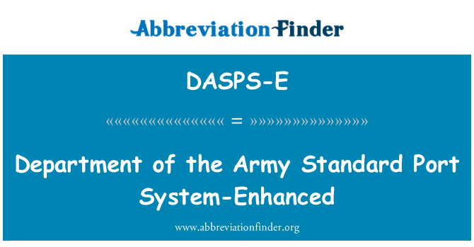 DASPS-E: Department of the Army Standard Port System-Enhanced