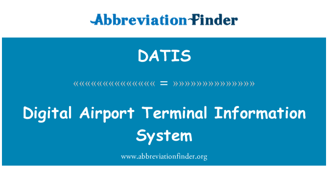 DATIS: Аэропорт цифровой терминал информационной системы