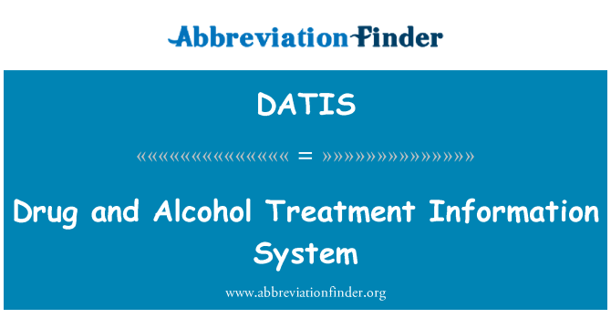 DATIS: Drug and Alcohol Treatment Information System