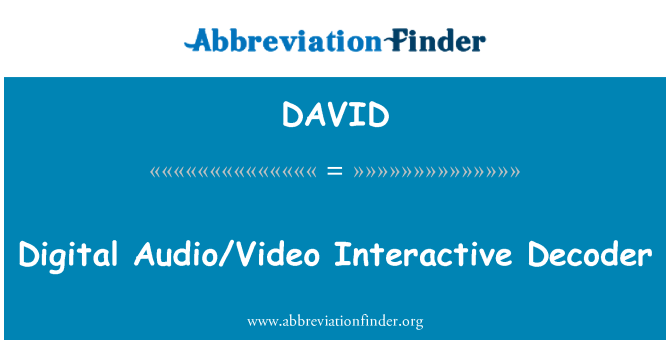 DAVID: Digitaalinen Audio/Video interaktiivinen dekooderi