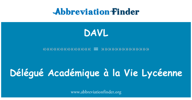 DAVL: Délégué Académique à la Vie Lycéenne