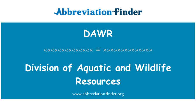 DAWR: Divisione di Aquatic e risorse faunistiche