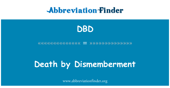 DBD: 被肢解的死亡