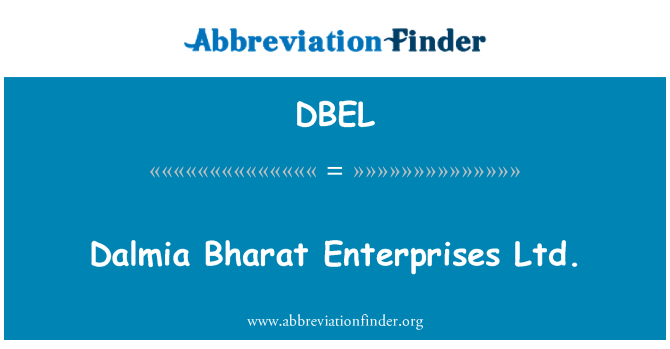 DBEL: Dalmia Bharat intrapriżi Ltd.