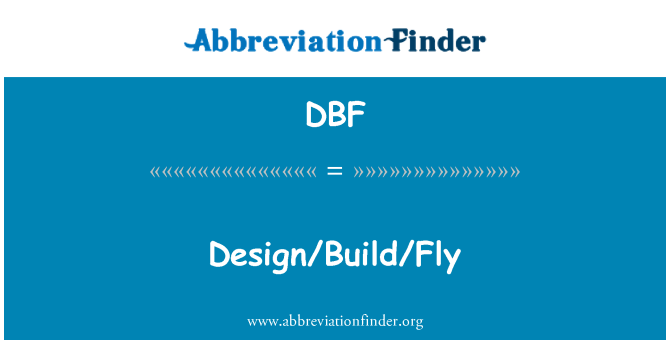 DBF: Design/Build/Fly