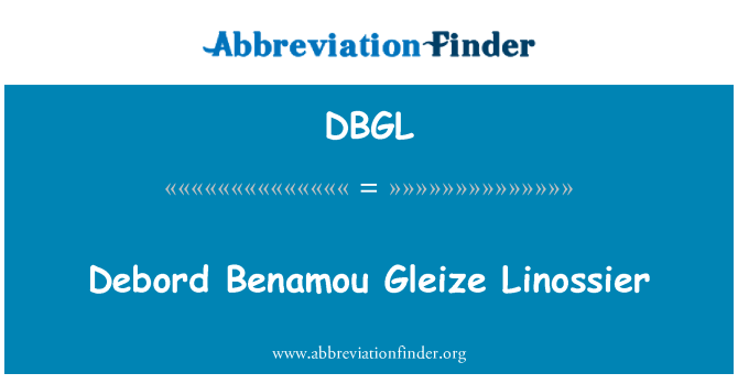 DBGL: Debord Benamou Gleize Linossier