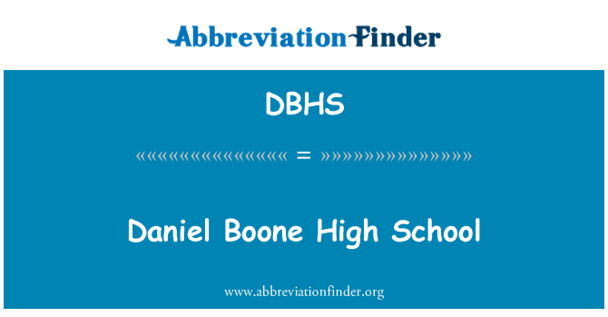 DBHS: Daniel Boone High School