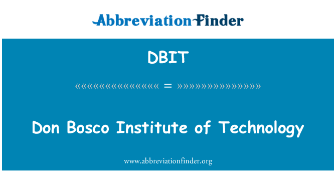 DBIT: Don Bosco Institute of Technology