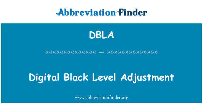 DBLA: Ψηφιακή μαύρο επίπεδο προσαρμογής
