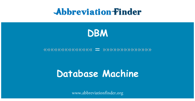 DBM: Peiriant cronfa ddata