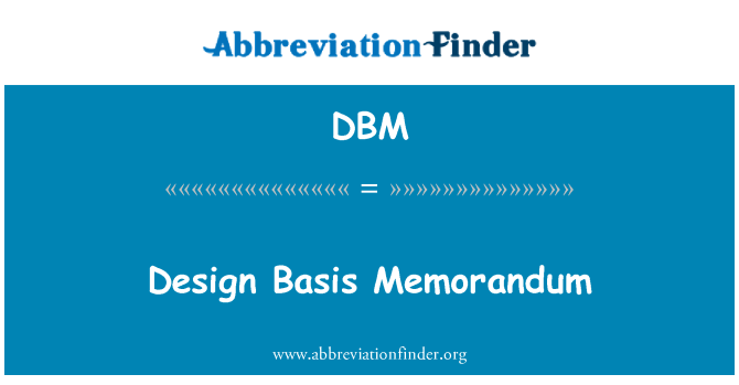 DBM: Design grund Memorandum