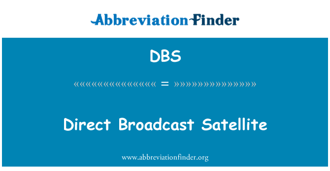 DBS: Suora lähetys Satelliitti