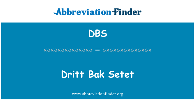 DBS: Dritt бак Setet