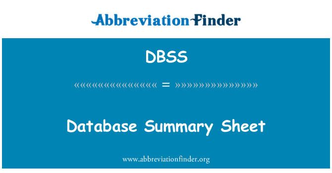 DBSS: Database Summary Sheet