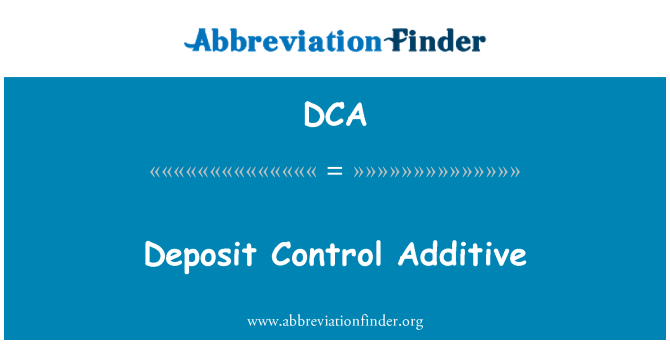 DCA: Aditiv de Control depozit