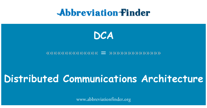 DCA: 分散式的通信體系結構