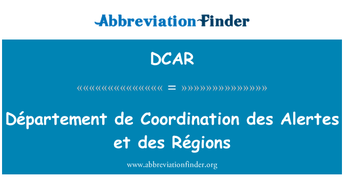 DCAR: Département de koordinace des Alertes et des Régions