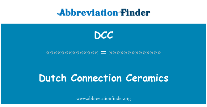 DCC: Cysylltiad â'r Iseldiroedd serameg