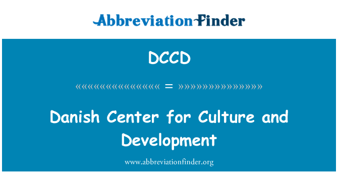 DCCD: เดนมาร์กศูนย์วัฒนธรรมและพัฒนา