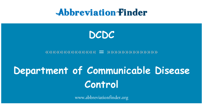 DCDC: Department of Communicable Disease Control