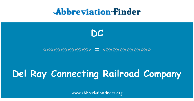 DC: Del Ray conectarea Railroad companie