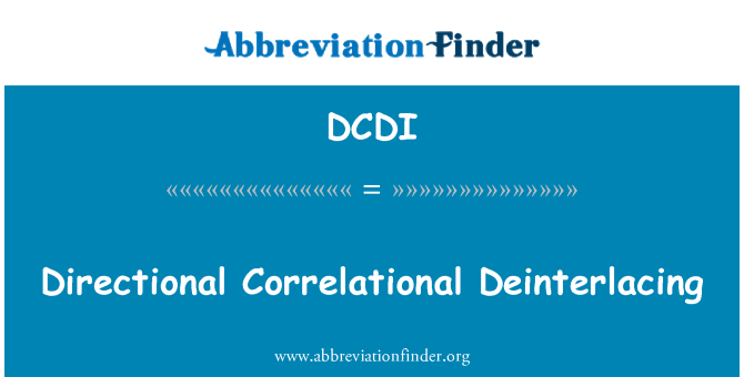 DCDI: Directional Correlational Deinterlacing