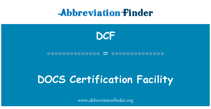 DCF: מתקן אישורים DOCS