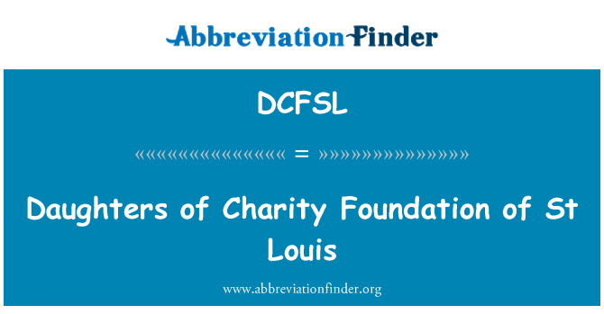 DCFSL: Daughters of Charity Foundation för St Louis