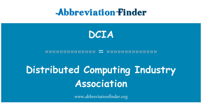 DCIA: Distributed Computing Industry Association