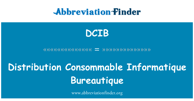 DCIB: התפלגות Consommable הועדה Bureautique