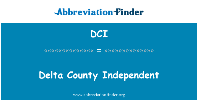 DCI: Delta County Independent