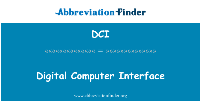 DCI: Ψηφιακού υπολογιστή διεπαφή
