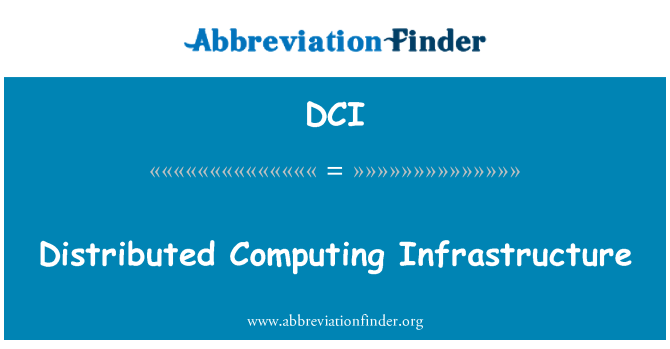 DCI: Infraestrutura de computação distribuída
