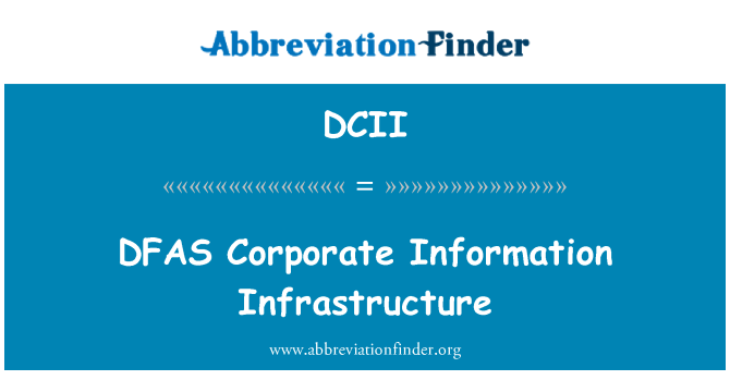 DCII: DFAS Corporate informationsinfrastruktur