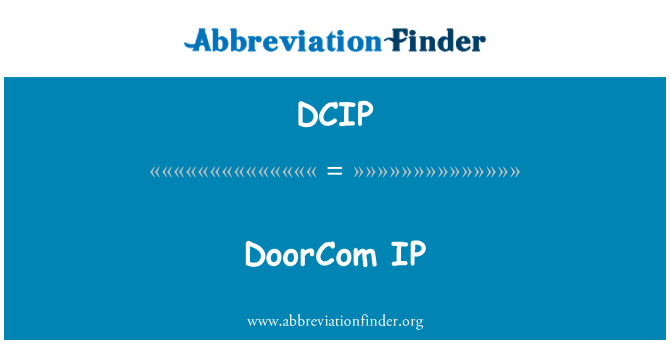 DCIP: DoorCom IP