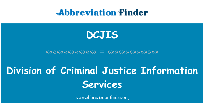 DCJIS: Τμήμα ποινικής δικαιοσύνης πληροφοριών υπηρεσιών