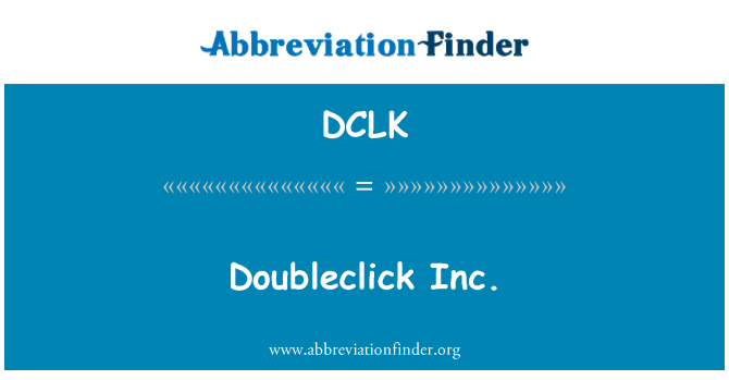 DCLK: Doubleclick इंक