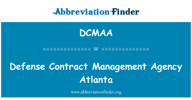 DCMAA: Defense Contract Management Agency Atlanta