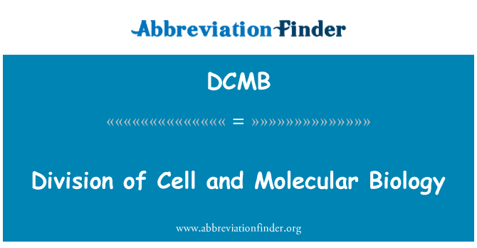 DCMB: החלוקה של התא וביולוגיה מולקולרית