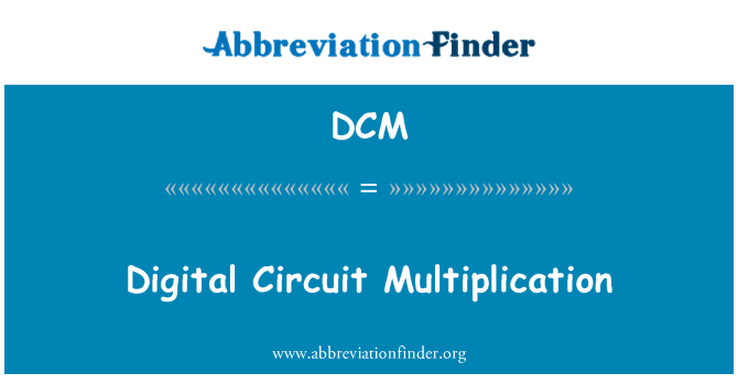 DCM: Multiplication de Circuit numérique