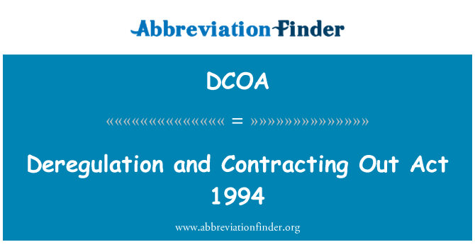 DCOA: 放松管制和 1994 年法外判