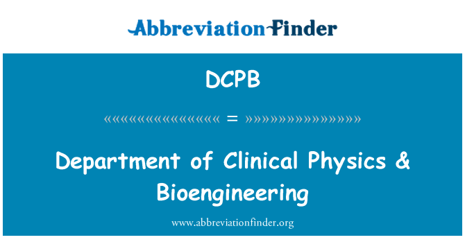 DCPB: Department of Clinical Physics & Bioengineering