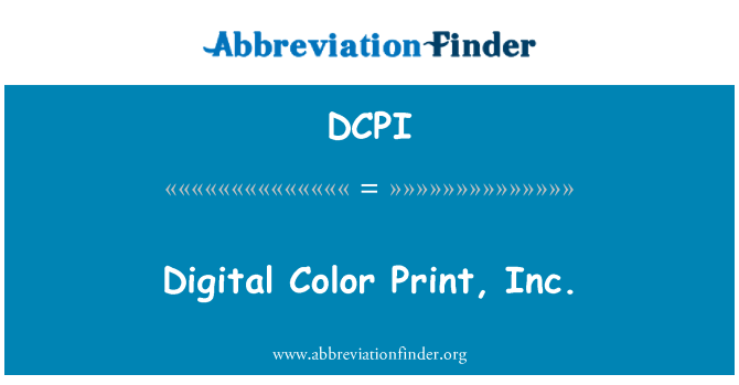 DCPI: Digitālā krāsu drukas, Inc.