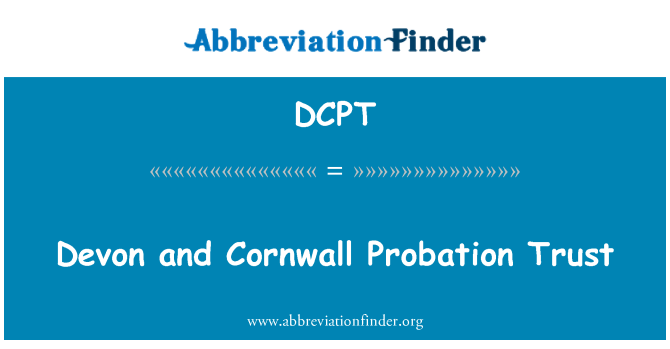 DCPT: Devon और Cornwall परिवीक्षा पर भरोसा