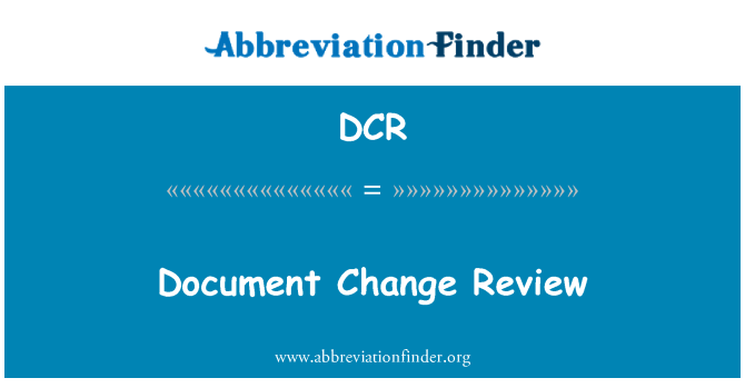 DCR: Adolygiad newid Dogfen