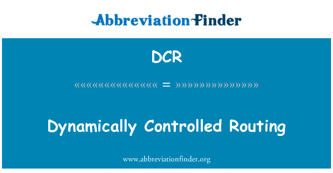 DCR: Динамично контролира маршрут